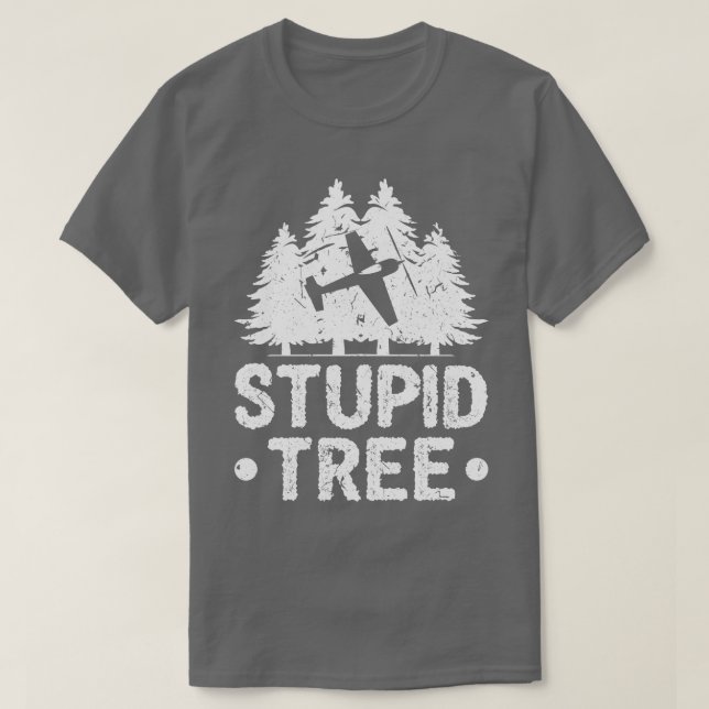 Stupid Tree Model Aeroplane Pilot RC Plane T-Shirt (Design Front)