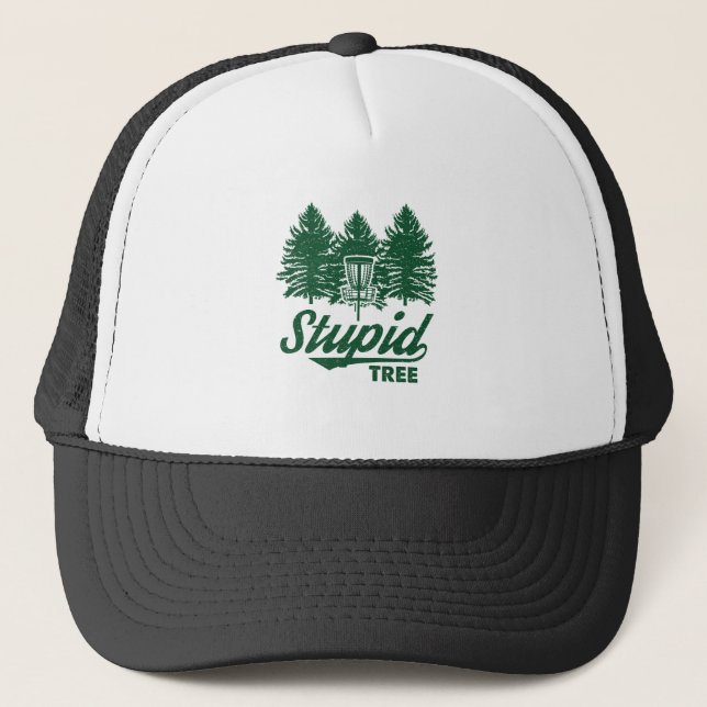 Stupid Tree Trucker Hat (Front)