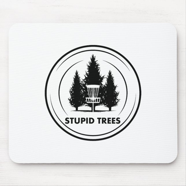 Stupid Trees Disc Golf Frisbee Golf Funny Humour G Mouse Mat (Front)