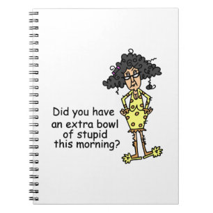 Stupidity Humour Notebook