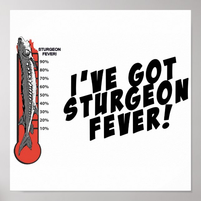 Sturgeon Fever Poster (Front)