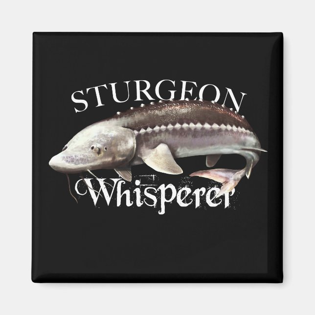 Sturgeon Whisperer Magnet (Front)