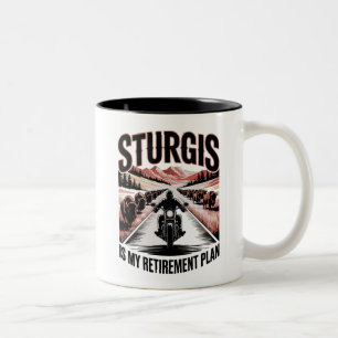 Sturgis Motorcycle Retirement Plan Two-Tone Coffee Mug