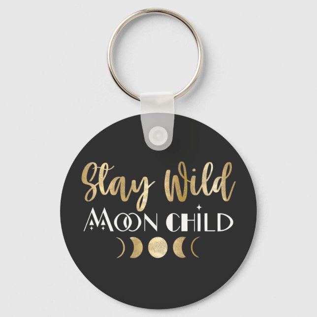 Sty Wild Moon Child   Key Ring (Front)
