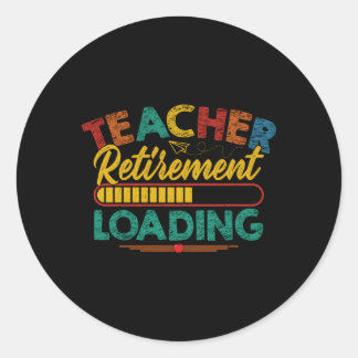Style Retired Teacher Teacher Retiret Loading Classic Round Sticker