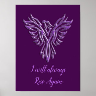 Stylised Purple Phoenix, I will always Rise Again Poster