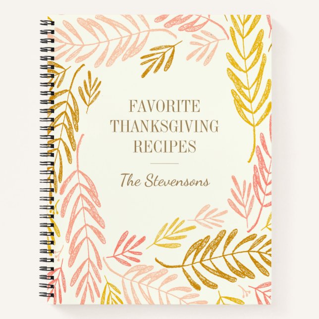 Stylish Autumn Leaves Family Thanksgiving Recipe  Notebook (Front)
