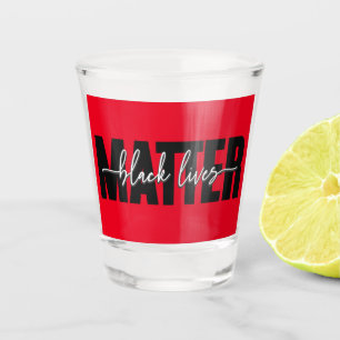 Stylish Black Lives Matter Typography Shot Glass