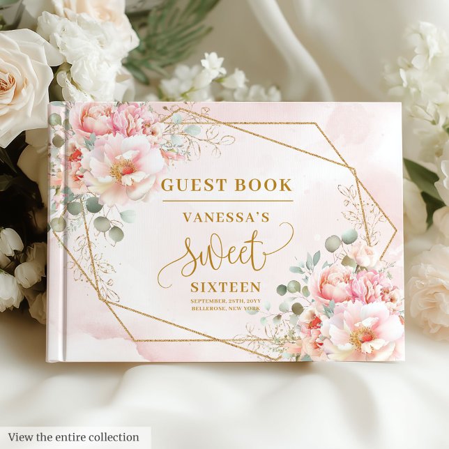 Stylish Blush Pink Sage Gold Floral Sweet Sixteen  Guest Book (Stylish Blush Pink Sage Gold Floral Sweet Sixteen Guest Book)