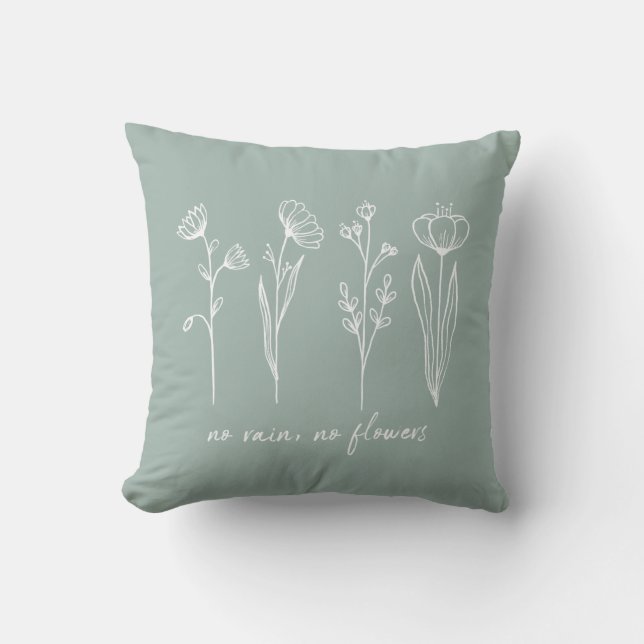 Stylish Boho Flower Inspirational Quote Sage Green Cushion (Front)