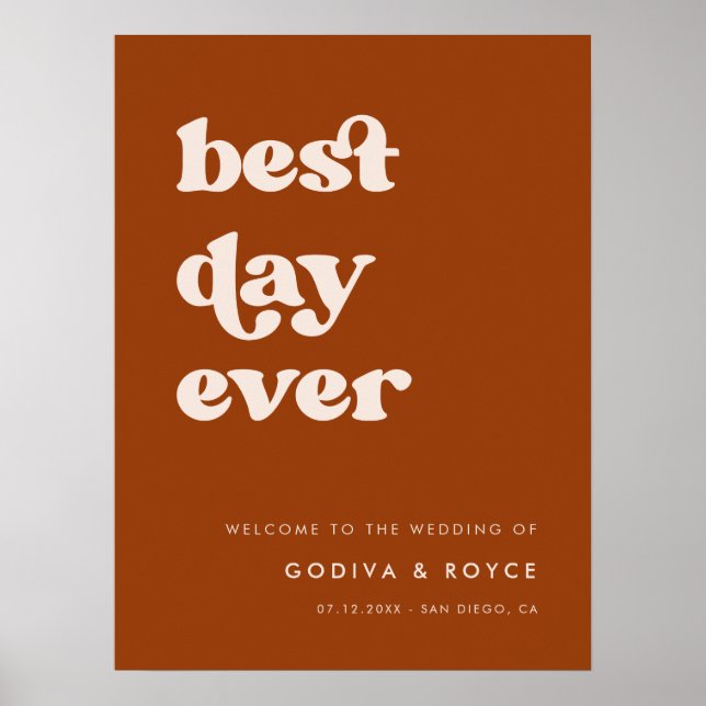 Stylish Burnt Orange Best Day Ever Wedding Welcome Poster (Front)