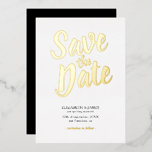 Stylish Chic Save The Date Gold Foil Invitation