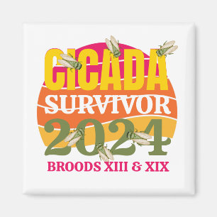 Stylish CICADA SURVIVOR 2024 Broods XIII XIX Magnet