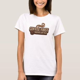 Stylish COFFEE FIRST THEN TALK Visual Design T-Shirt