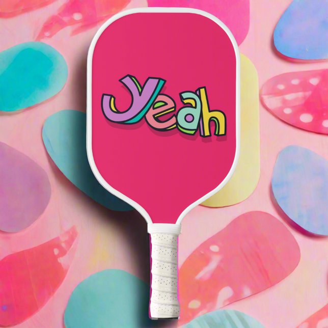Stylish Cool Colourful "Yeah" Bold Pink Sports  Pickleball Paddle (Creator Uploaded)