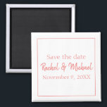 Stylish Coral and White Magnet<br><div class="desc">A magnet that is the perfect save the date for your wedding,  this item features a classic white background with coral text,  personalise yours today!</div>