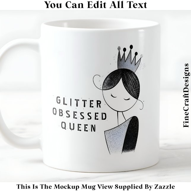 Stylish Custom Glitter Sparkle Queen 036 Novelty  Coffee Mug (Creator Uploaded)