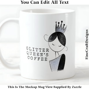 Stylish Custom Glitter Sparkle Queen 037 Novelty  Coffee Mug