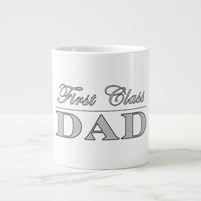 Stylish Elegant Gifts for Dads : First Class Dad Large Coffee Mug (Front)