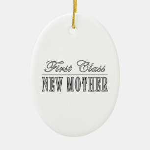 Stylish Fun New Moms : First Class New Mother Ceramic Tree Decoration