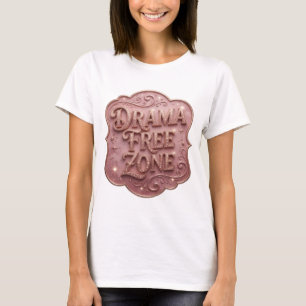 Stylish Gold DRAMA FREE ZONE Statement Tee