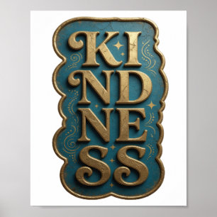 Stylish Gold KINDNESS Modern Design Poster