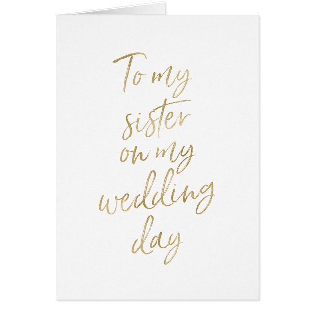 Stylish Gold to my sister on my wedding day (Front)