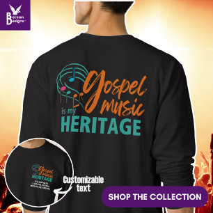 Stylish GOSPEL MUSIC IS MY HERITAGE Sweatshirt