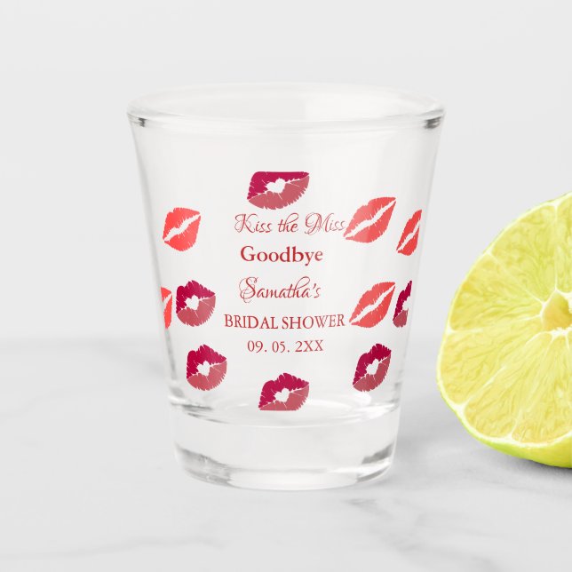 Stylish  Kiss Miss Goodbye Red Lips Bridal Shower Shot Glass (Front)