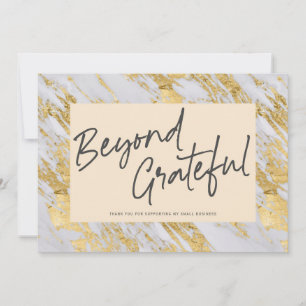 Stylish Marble, Modern, Beyond Grateful-Business T Thank You Card