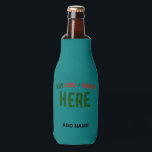 STYLISH MODERN CUSTOM TEAL GREEN VERIFIED BRANDED BOTTLE COOLER<br><div class="desc">THIS IS A DESIGN FITTING FOR CUSTOMERS.YOU CAN CHANGE, RESIZE OR ADD LOGO, PHOTO, TEXT AND COLOURS THE WAY YOU LIKE.THANK YOU.</div>