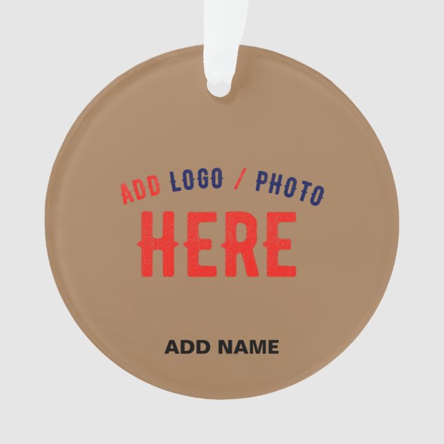 STYLISH MODERN CUSTOMIZABLE BROWN VERIFIED BRANDED ORNAMENT (Front)