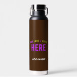 STYLISH MODERN CUSTOMIZABLE BROWN VERIFIED BRANDED WATER BOTTLE<br><div class="desc">THIS IS A DESIGN FITTING FOR EVERYONE.YOU CAN CHANGE, RESIZE OR ADD LOGO, PHOTO, TEXT AND COLOURS THE WAY YOU LIKE.THANK YOU.</div>