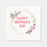 Stylish Modern Elegant Happy Mother's Day Napkins.