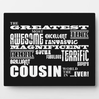 Stylish Modern & Fun Cousins : Greatest Cousin Plaque