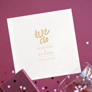 Stylish Modern Script We Do Wedding Typography Foil Napkins