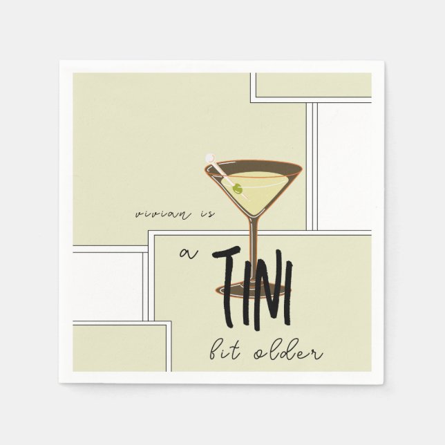 Stylish Olive a Tini Bit Older Martini Birthday Napkin (Front)