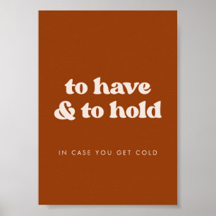 Stylish Orange To Have and To Hold Wedding Blanket Poster