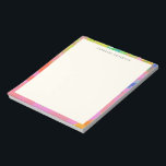 Stylish Pink Abstract Border Personalised Name Notepad<br><div class="desc">Fun and cheerful abstract painting in a vibrant and playful rainbow of colour,  personalised with your name.</div>