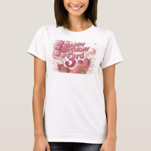Stylish Pink HAPPY BIRTHDAY 3RD Slogan Tee