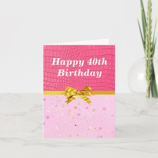 Stylish Pink Leather look Sparkly 40th Birthday Card (Front)