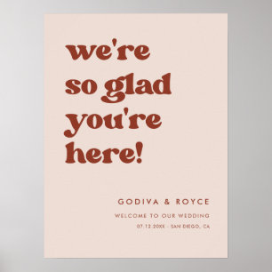 Stylish Pink So glad you're here Wedding Welcome Poster