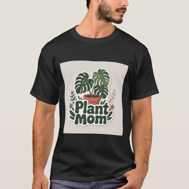 Stylish "Plant Mum" Monstera Deliciosa Houseplant  T-Shirt (Front)