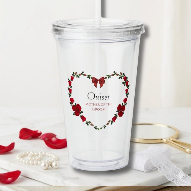 Stylish Red Roses Mother of Groom Gift Acrylic Tumbler (Custom Mother of the Groom Tumbler with Romantic Red Rose Heart Floral Wreath)