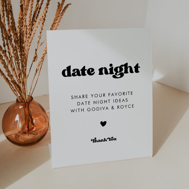 Stylish retro black & white Date night ideas Pedestal Sign (Creator Uploaded)