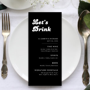 Stylish Retro Black White Wedding Let's Drink Bar Menu
