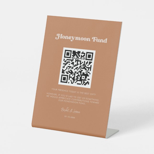 Stylish retro Brown sugar Honeymoon fund QR code Pedestal Sign (Front)