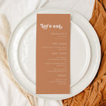 Stylish retro brown sugar Let's eat wedding Menu<br><div class="desc">Let's eat! Wedding or reception party menu. A retro chic theme: adopt this slightly vintage and stylish typographic design for your wedding stationery,  with a burnt orange,  terracotta,  brown sugar & peach pink colour theme. Fully customisable text,  colours and backgrounds.</div>
