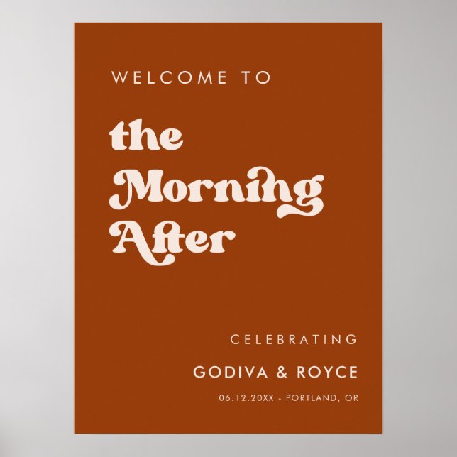 Stylish retro Burnt Orange Morning After Welcome Poster (Front)
