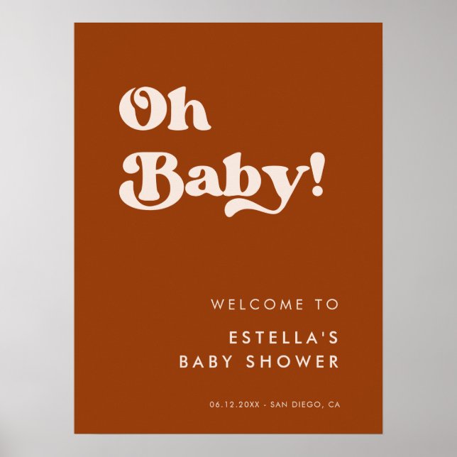 Stylish retro Burnt Orange Oh Baby Poster (Front)